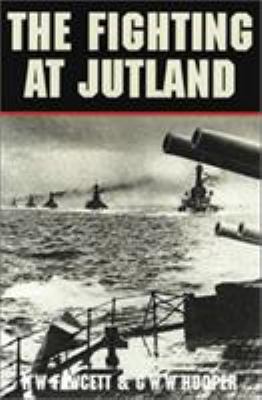 The fighting at Jutland : the personal experiences of sixty officers and men of the British fleet