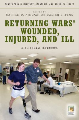 Returning wars' wounded, injured, and ill : a reference handbook