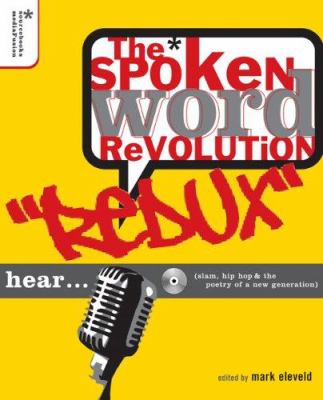 The spoken word revolution redux