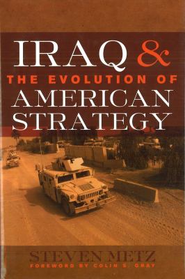 Iraq & the evolution of American strategy