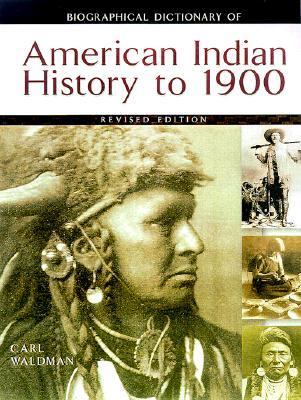Biographical dictionary of American Indian history to 1900