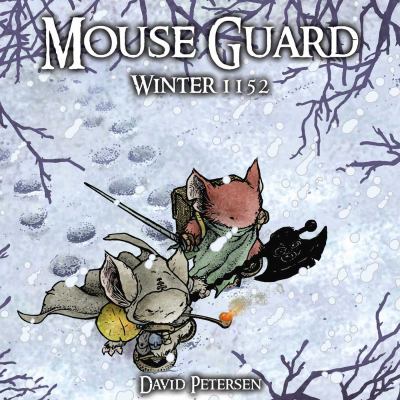 Mouse Guard: winter 1152