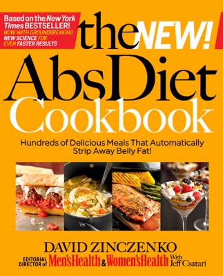 The new abs diet cookbook : hundreds of powerfood meals that will flatten your stomach and keep you lean for life!