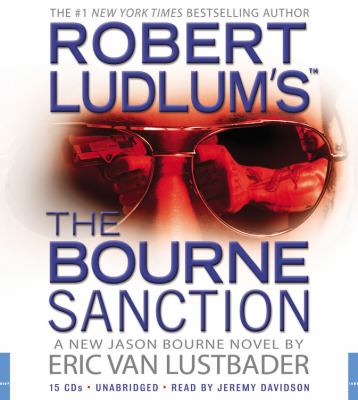 The Bourne sanction : a new Jason Bourne novel