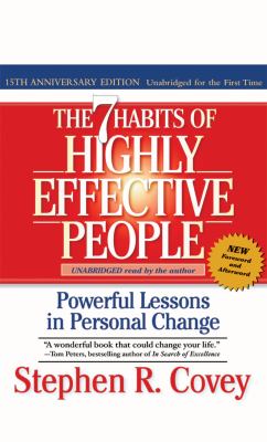 The 7 habits of highly effective people : powerful lessons in personal change