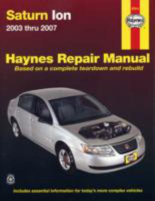 Saturn Ion automotive repair manual : 2003 through 2007