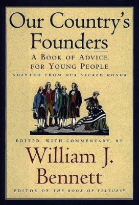 Our country's founders : a book of advice for young people