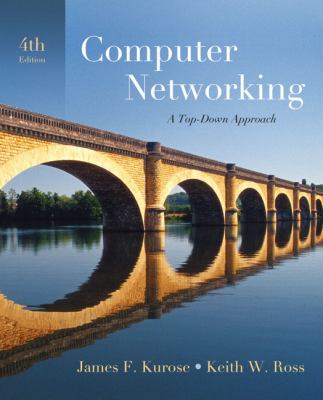 Computer networking : a top-down approach