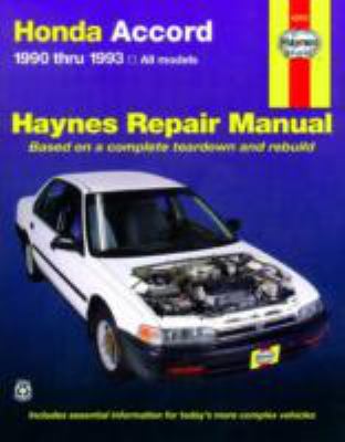 Honda Accord automotive repair manual : models covered, all Honda Accord models 1990 thru 1993