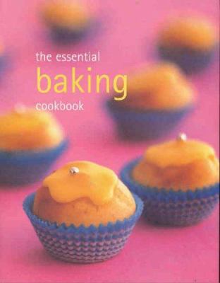 The essential baking cookbook