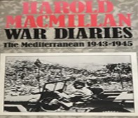 War diaries : politics and war in the Mediterranean, January 1943-May 1945