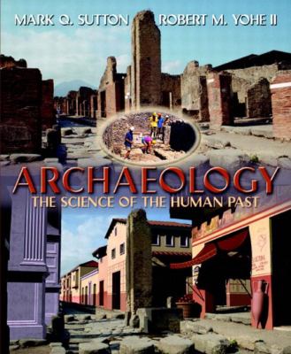 Archaeology : the science of the human past