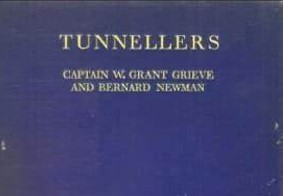 Tunnellers : the story of the tunnelling companies, Royal engineers, during the World War