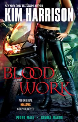 Blood work : an Original Hollows graphic novel