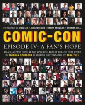Comic-Con. : [an all-access look at the world's largest pop culture event. Episode 4, A fan's hope :