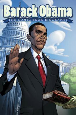 Barack Obama : the comic book biography