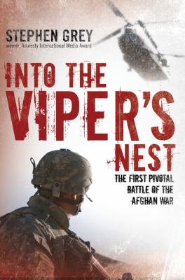 Into the viper's nest : the first pivotal battle of the Afghan War
