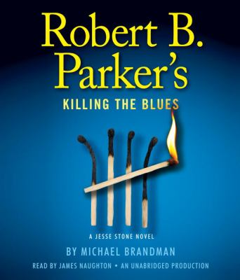 Robert B. Parker's Killing the blues
