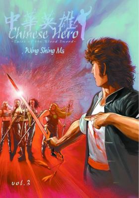Chinese Hero : tales of the blood sword