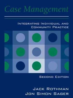 Case management : integrating individual and community practice
