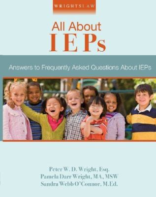 All about IEPs : answers to frequently asked questions about IEPs