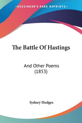 The battle of Hastings and other poems (1853)