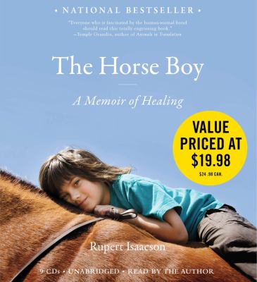 The horse boy : [a father's quest to heal his son]