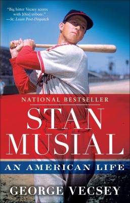 Stan Musial : an American life