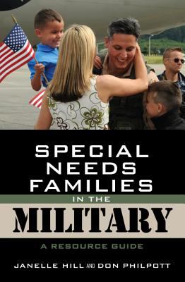 Special needs families in the military : a resource guide