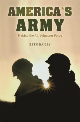 America's Army : making the all-volunteer force