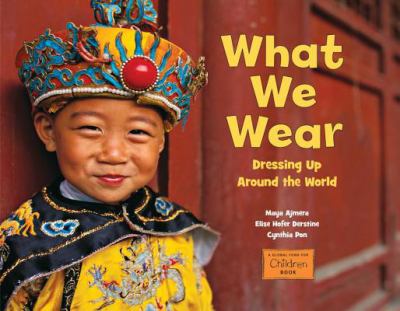 What we wear : dressing up around the world