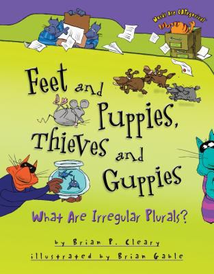 Feet and puppies, thieves and guppies : what are irregular plurals?