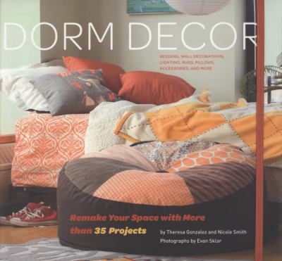 Dorm decor : remake your space with more than 35 projects