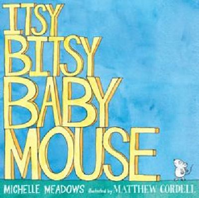 Itsy-bitsy baby mouse