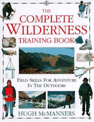 The complete wilderness training book