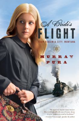 A bride's flight from Virginia City, Montana