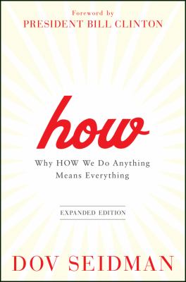 How : why how we do anything means everything