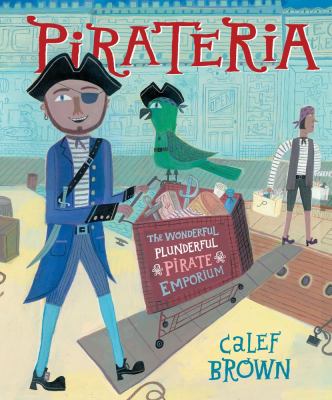 Pirateria : the wonderful plunderful pirate emporium