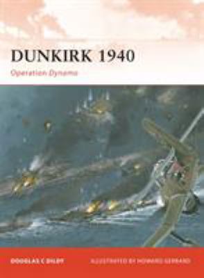 Dunkirk 1940 : Operation Dynamo