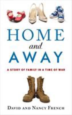 Home and away : a story of family in a time of war