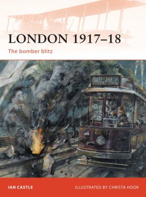 London 1917-18 : the bomber blitz