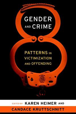 Gender and crime : patterns of victimization and offending