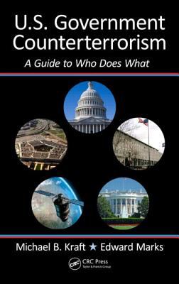 U.S. government counterterrorism : a guide to who does what