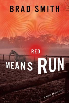 Red means run : a novel