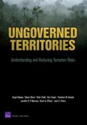 Ungoverned territories : understanding and reducing terrorism risks