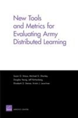 New tools and metrics for evaluating Army distributed learning