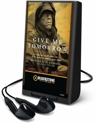 Give me tomorrow : the Korean war's greatest untold story -- the epic stand of the marines of George company