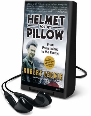 Helmet for my pillow : from Parris Island to the Pacific