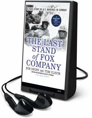 The last stand of Fox Company : a true story of U.S. Marines in combat