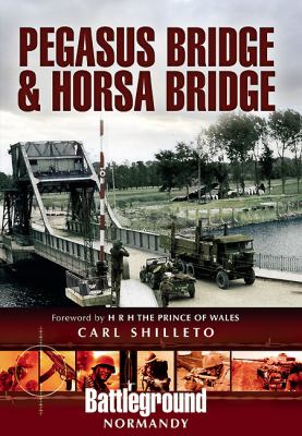 Pegasus Bridge & Horsa Bridge : British 6th Airborne Division landings in Normandy D-Day 6th June 1944